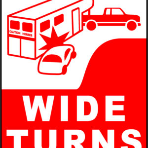 Red and White Wide Turn reflective decal silhouette, showing why automobiles should not sneak inside of a wide turn trailer