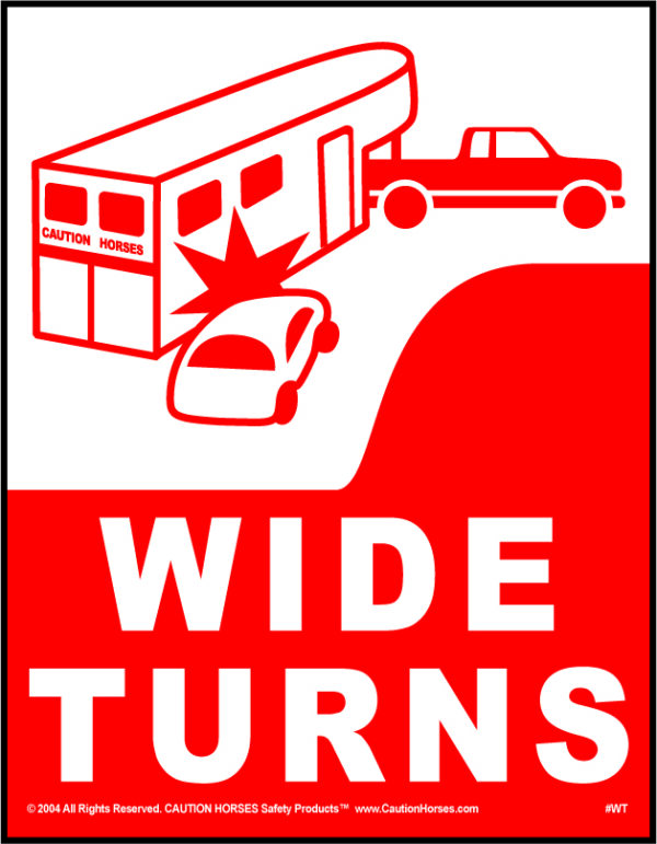 Red and White Wide Turn reflective decal silhouette, showing why automobiles should not sneak inside of a wide turn trailer