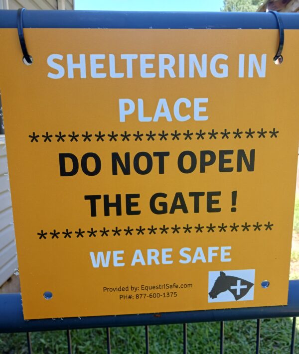 Aluminum Reflective "Sheltering in place" farm and ranch sign